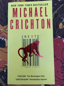 NEXT ~ By Crichton, Michael - NY TIMES BESTSELLER - Bild 1 von 4