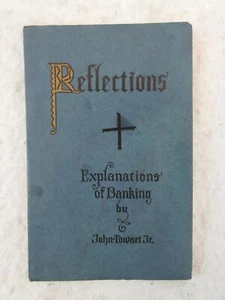 John Towart, Jr. REFLECTIONS Explanations of Banking 1929 Self-Published - Bild 1 von 6