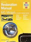 MG Midget, Austin Healey and Sprite Restoration Manual by Porter, Lindsay