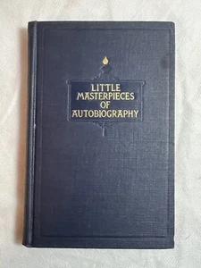 Little masterpieces of autobiography vol# 1 edited by George Iles 1925 blue HC - Picture 1 of 4