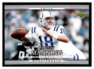 2007 Upper Deck First Edition #40 PEYTON MANNING Indianapolis Colts ~F9H