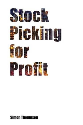 Stock Picking for Profit by Thompson, Simon Book The Cheap Fast Free Post - Image 1 of 2