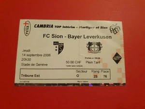 Używany bilet Puchar UEFA 2006/07 FC Sion vs Bayer Leverkusen - Zdjęcie 1 z 1