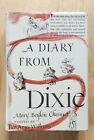 A Diary From Dixie ? Mary Boykin Chesnut Edited By Ben Ames Williams ©1949