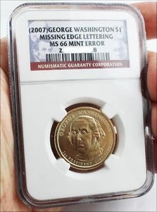 2007 $1 DOLLAR GEORGE WASHINGTON MISSING EDGE LETTERING Mint ERROR COIN MS66 - Picture 1 of 5
