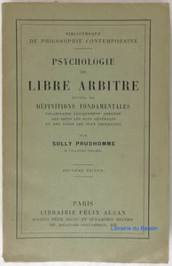 Psychologie du livre arbitre suivie de Définitions fondamentales Prudhomme 1911 - Imagen 1 de 1