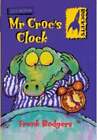 Mr. Croc's Clock by Frank Rodgers: New