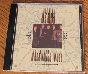 THE BYRDS "NASHVILLE WEST" RARE ORIGINAL 1996 USA CD ALBUM - Imagen 1 de 1