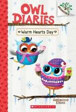 Warm Hearts Day: A Branches Book (Owl Diaries #5) - Paperback - GOOD