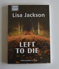 Left To Die - Lisa Jackson - Unabridged - Audiobook  - MP3CD