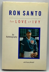 Ron Santo "For Love of Ivey" Signed Book - Picture 1 of 4