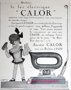 PUBLICITE CALOR FER ELECTRIQUE REPASSAGE FACILE SIGNE LAUVE DE 1927 FRENCH AD - Imagen 1 de 1