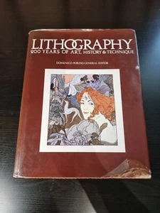 LITHOGRAPHY: 200 YEARS OF ART, HISTORY & TECHNIQUE By Domenico Porzio 1983 - Picture 1 of 11