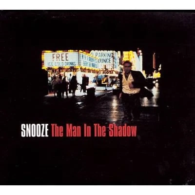Man in the Shadow by Snooze [Audio CD] - Bild 1 von 2
