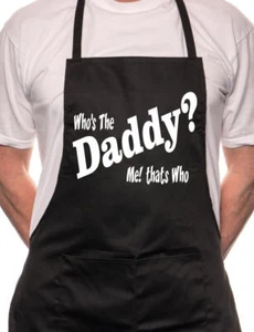 Who's The Daddy New Dad Baby BBQ Cooking Novelty Apron - Picture 1 of 4