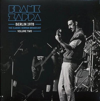 Frank Zappa - Berlin 1978 Volume 2 The Classic German Broadcast - 803343186901 — 第 1/2 张图片