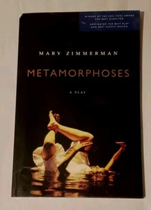 Metamorpheses: A Play Mary Zimmerman handsigniert signed PB (2002) - Bild 1 von 14