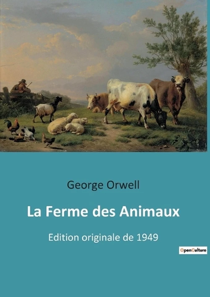 La Ferme des Animaux: Edition originale de 1949 by George Orwell Paperback Book - Image 1 of 1