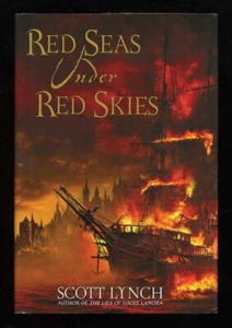 Scott Lynch - Red Seas Under Red Skies; 1st/1st - Picture 1 of 2