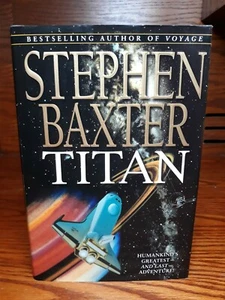 TITAN By Stephen Baxter - Hardcover/Dust Jacket 1st printing  - Picture 1 of 7