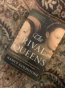 Rival Queens : Catherine de' Medici, Her Daughter Marguerite de Valois, and the - Imagen 1 de 7