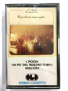 I POOH - UN PO' DEL NOSTRO TEMPO MIGLIORE - MC MUSICASSETTA NUOVA E SIGILLATA - Foto 1 di 2