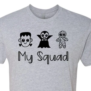 My Halloween Squad T-Shirt Frankenstein Dracula Mummy Funny Internet Meme - Picture 1 of 12