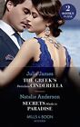 The Greek's Penniless Cinderella / Secrets Made In Parad... By Anderson, Natalie
