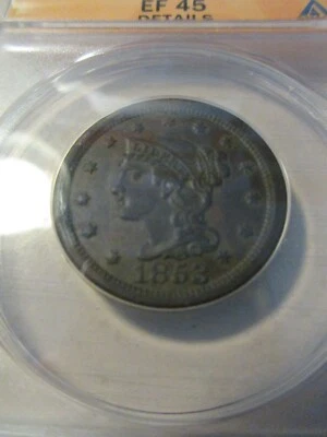 1853 Large Cent - ANACS - Extra Fine 45 ( EF 45 ) details - see pictures - Image 1 of 4