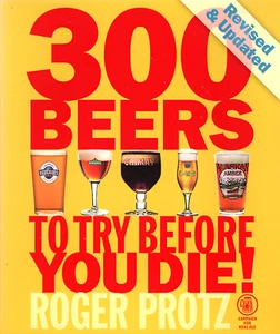 300 Beers to Try Before You Die - Roger Protz - Beer Tasting, Paperback, Good - Picture 1 of 3