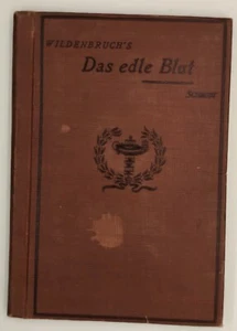 Wildenbruch's Das edle Blut - 1898 - Picture 1 of 12
