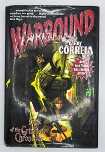 Warbound Book Three of the Grimnoir Chronicles Larry Correia First Ed. HC/DJ VG - Picture 1 of 11