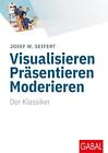 Josef W. Seifert Visualisieren Präsentieren Moderieren