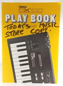 YAMAHA DX100 SYNTHESIZER Vtg 1985 PLAY BOOK MANUAL Voice Banks Editing EXCELLENT - Picture 1 of 6