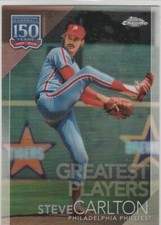 2019 Topps Chrome Update Steve Carlton 150 Years Greatest Players 150C-8 