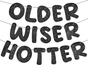 Set of 3 Pre Strung Older Wiser Hotter Glitter Banner Funny Birthday Banner for - Picture 1 of 7