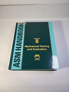 ASM Handbook Vol. 8 Mechanical Testing And Evaluating (2000) (HC)  - Picture 1 of 15