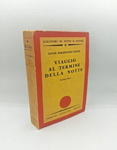 "VIAGGIO AL TERMINE DELLA NOTTE" L.-F. Celine, Corbaccio 1933 - Prima edizione - Picture 1 of 8