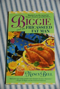 Biggie Weatherford: Biggie and the Fricasseed Fat Man by Nancy Bell (1999, PB) - Picture 1 of 3