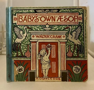 Walter Crane - Babys eigener Äsop: Die Fabeln im Reim verdichtet sein (1887) - Bild 1 von 3