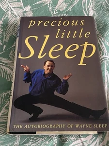Wayne Sleep SIGNED Autobiography Precious Little Sleep Hardback - Picture 1 of 11