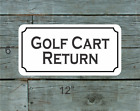 Golfwagen Rücklauf Metallschild B&W