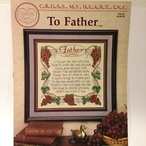 To Father Cross My Heart Poem Family Cross Stitch Pattern CSL-46 - Picture 1 of 2