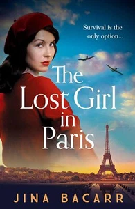 Jina Bacarr - The Lost Girl in Paris *NEW* + FREE P&P - Foto 1 di 1