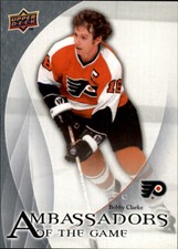 2010-11 Upper Deck Ambassadors of the Game #AG26 Bobby Clarke SP