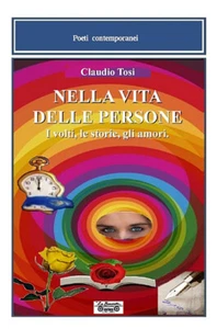 Nella vita delle persone. I volti, le storie, gli amori - Claudio - Foto 1 di 1