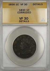 1830 Coronet Head Large Cent Coin ANACS VF-30 Details Corroded - Picture 1 of 2