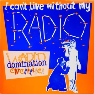 World Domination Enterprises Ich Kann Nicht Ohne Mein Radio 7" Vinyl UK Produkt - Bild 1 von 4