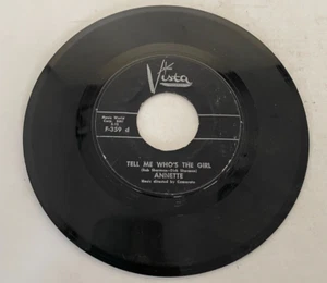 Tell Me Who's The Girl & Train Of Love By Annette Vista Records F-359 d F-359 c - Picture 1 of 2