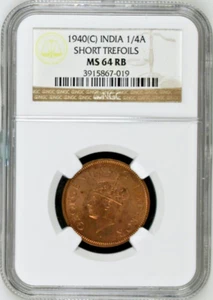 British India 1940(C) SHORT TREFOILS 1/4A NGC MS 64 RB Certified - Picture 1 of 2